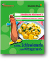 Cover vom Buch „Juhuu, Schlawienerle zum Mittagessen!“